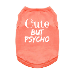 NEW Cute But Psycho Tank Shirt (Option: X-Small)